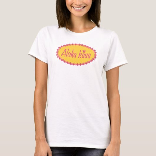 Aloha kaua T-Shirt (Vorderseite)