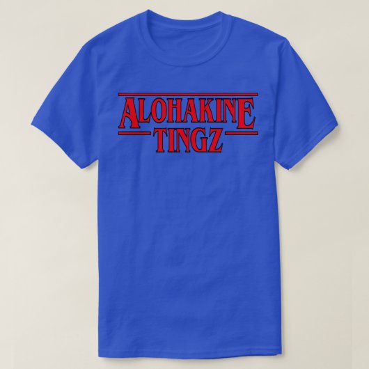 Aloha Kine Tingz TShirt (Design vorne)