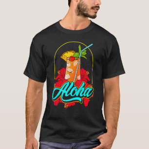 Aloha Mai Tai Cocktail aus Hawaii mit Hübschem Hib T-Shirt
