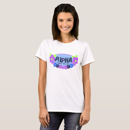 Aloha Means Hello Ladys T - Shirt (Vorne ganz)