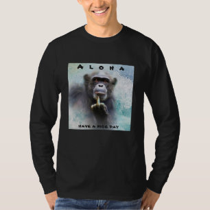 Aloha Offensive Funny Chimpanzee Middle Finger T-Shirt