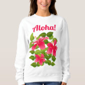 Aloha! rosa hawaiianischer Hibiskus Sweatshirt (Vorderseite)