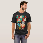 Aloha Santa im Juli T-Shirt (Vorne ganz)