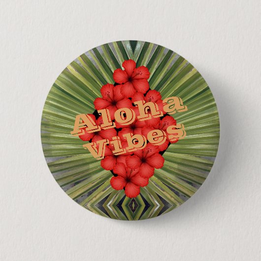 Aloha Schwingungen Button (Vorderseite)