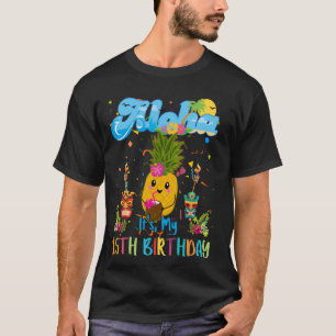 Aloha sein 15. Geburtstag 15 Jahre Kinder Hawaiian T-Shirt