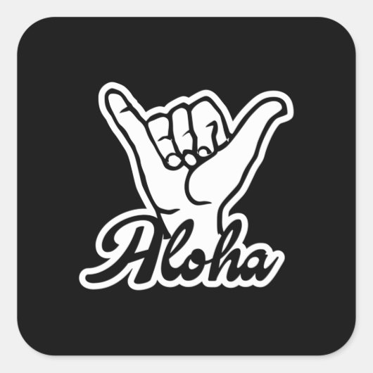 Aloha Shaka Hand, Hang Loose sign Quadratischer Aufkleber (Vorderseite)