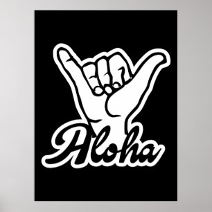 Aloha Shaka Hand, Hang Loose-Zeichen Poster