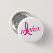 Aloha Spirit Pink Ribbon Design for Breast Cancer Button (Vorne & Hinten)