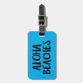 Aloha Sprichwort-Gepäckumbau der Strände lustiger Gepäckanhänger (Vorderseite vertikal)