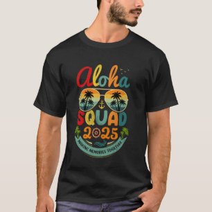 Aloha Squad 2025 Tropischer Strandurlaub Vintage A T-Shirt