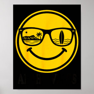 Aloha-Strand-Lächeln-Gesicht Hawaii-Surf-Ozean-Som Poster