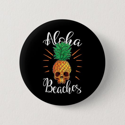 Aloha Strände Hawaii Ananas Totenkopf Urlaubsshirt Button (Vorderseite)