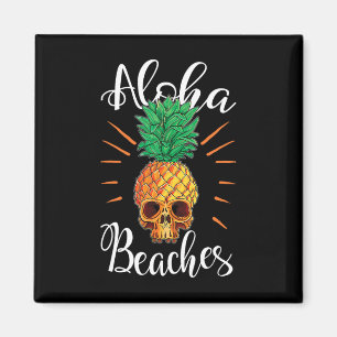 Aloha Strände Hawaii Ananas Totenkopf Urlaubsshirt Magnet