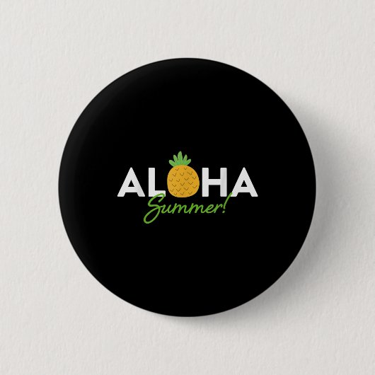 Aloha Summer _ Ananas Lover Niedlich Funny Hola Button (Vorderseite)