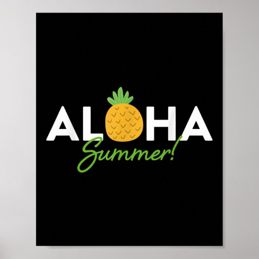 Aloha Summer _ Ananas Lover Niedlich Funny Hola Poster (Vorne)