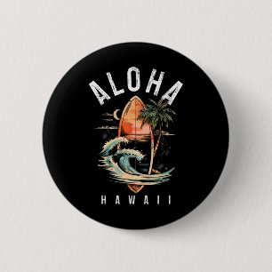 Aloha Surf Hawaiian Vintage Surfen Surfer Hawaii Button