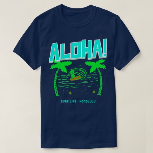 Aloha Surf Life Honolulu T-Shirt (Design vorne)