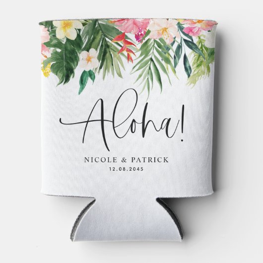 Aloha Tropical Blume and Greenery Summer Wedding Dosenkühler (Vorderseite)