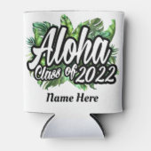 Aloha Tropical Luau Class of 2022 Graduation Party Dosenkühler (Vorderseite)