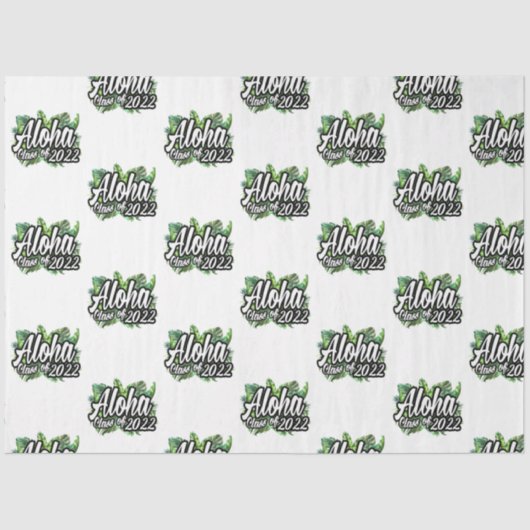 Aloha Tropical Luau Class of 2022 Graduation Party Seidenpapier (Vorderseite)