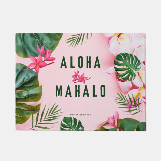 ALOHA UND MAHALO - PINK GREEN - TÜR MAT RUG FUßMATTE (Vorderseite)