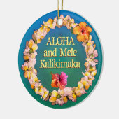 Aloha und Mele Kalikimaka mit einem Lei Keramik Ornament (Links)