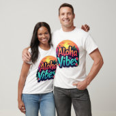 Aloha Vibes Men T-Shirt (Unisex)