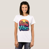 Aloha Vibes T-Shirt (Vorne ganz)
