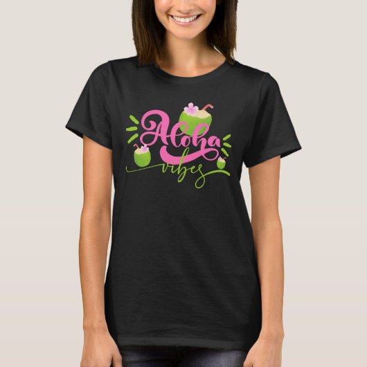 Aloha Vibes Women's T-Shirt (Vorderseite)