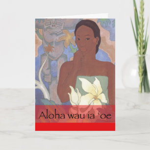 "Aloha wau ia 'oe" hawaiische Valentinstag-Karte Feiertagskarte