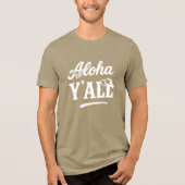 Aloha Y'all Funny Hawaii Texas White on Dark Tri-Blend Shirt (Vorderseite)