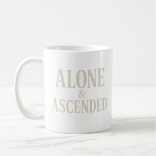 Alone & Ascended - Die Kunst der erhöhten Einsamke Kaffeetasse