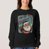 Alonso Christmas Naughty List Santa xmas holiday Sweatshirt (Vorderseite)