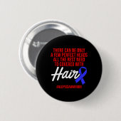 Alopecia Awareness Haarausfall Krieger Perfect Hea Button (Vorne & Hinten)