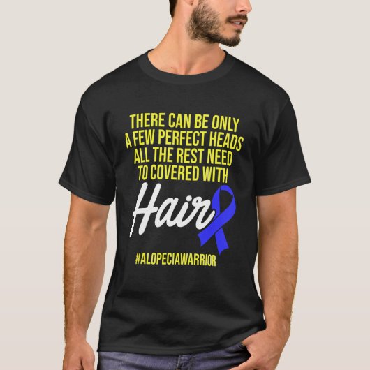 Alopecia Awareness Haarausfall Krieger Perfect Hea T-Shirt (Vorderseite)