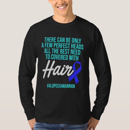 Alopecia Awareness Haarausfall Krieger Perfect Hea T-Shirt (Vorderseite)