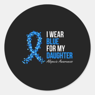 Alopezie Awareness Ich trage Blau für meine Tochte Runder Aufkleber