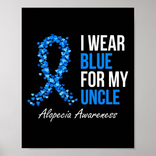 Alopezie Awareness Ich trage Blau für meinen Onkel Poster (Vorne)