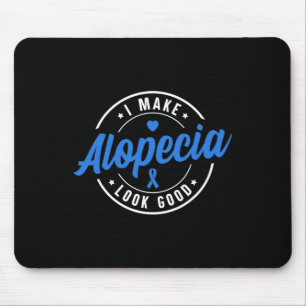 Alopezie Bewusstsein Ich mache Alopezie gut blau Mousepad