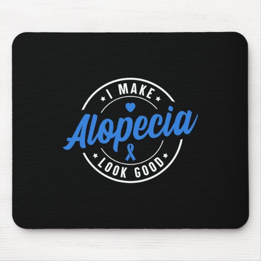 Alopezie Bewusstsein Ich mache Alopezie gut blau Mousepad (Vorne)