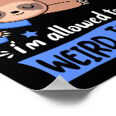 Alopezie Ich kann seltsame Dinge tun Poster (Ecke)