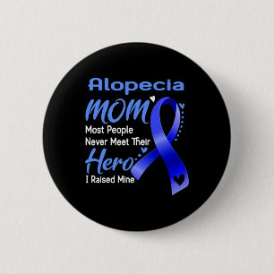Alopezie Mama I Erregte Bergbau Button