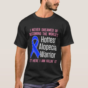 Alopezie Sensibilisierung Haarausfall Krieger Hitz T-Shirt