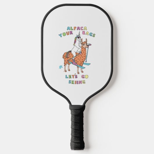 Alpaca Deine Taschen Lasse Skifahren Einiges Horn Pickleball Schläger (Vorderseite)