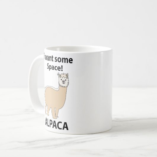 Alpaca Ich Wollte etwas Raum Funny Alpaca Kaffeetasse (Vorderseite Links)