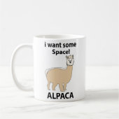 Alpaca Ich Wollte etwas Raum Funny Alpaca Kaffeetasse (Links)