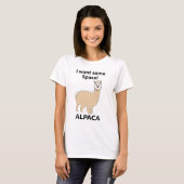 Alpaca Ich Wollte etwas Raum Funny Alpaca T-Shirt (Vorne ganz)