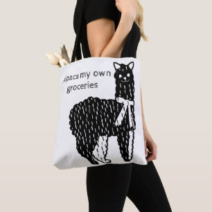 "Alpaca my own groceries" Tote Tasche