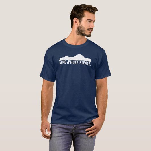 Alpe d'Huez Frankreich Bitte T-Shirt (Vorne ganz)