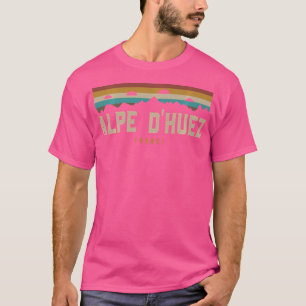 Alpe D'Huez Vintage Berge Wandern Camping Frankrei T-Shirt